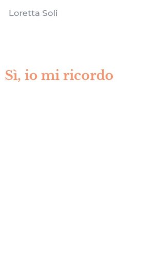 S&igrave;, io mi ricordo