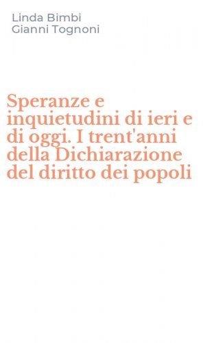 Speranze e inquietudini di ieri e di oggi. I trent'anni della Dichiarazione del diritto dei popoli