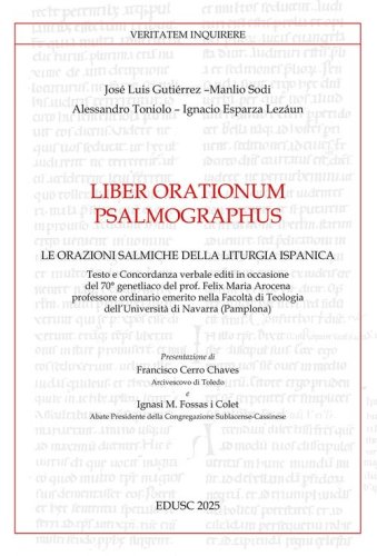 Liber orationum psalmographus. Le orazioni salmiche della liturgia ispanica