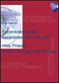 Sacerdotes santos, sacerdotes &laquo;cien por cien&raquo;-Holy priests, priests &laquo;through and through&raquo;