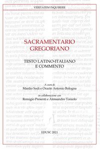 Sacramentario gregoriano. Testo latino-italiano e commento