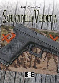 Schiavi della vendetta