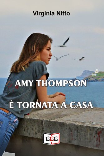Amy Thompson &egrave; ritornata a casa