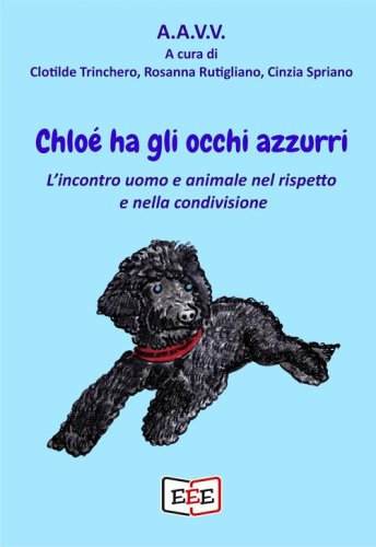 Chlo&eacute; ha gli occhi azzurri