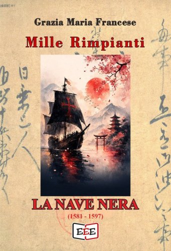 Mille rimpianti. La nave nera