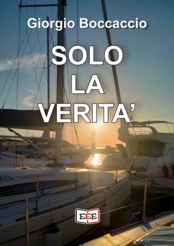 Solo la verit&agrave;
