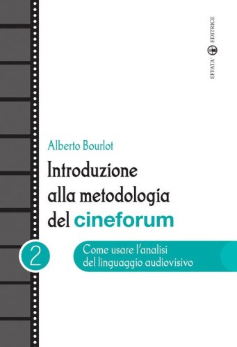 Introduzione alla metodologia del cineforum