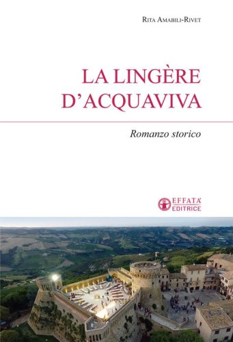 La ling&egrave;re d'Acquaviva