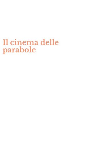 Il cinema delle parabole