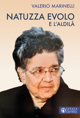 Natuzza Evolo e l'aldil&agrave;