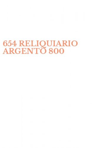 654 RELIQUIARIO ARGENTO 800