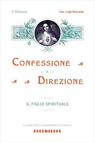 Confessione e direzione. Parte I. Il figlio spirituale