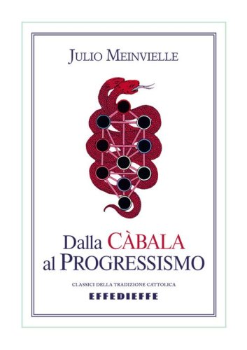 Dalla C&agrave;bala al Progressismo