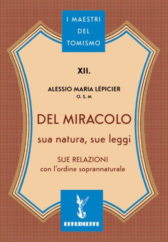 Del miracolo. Sua natura, sue leggi