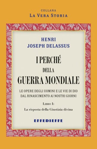 I perch&eacute; della Guerra Mondiale