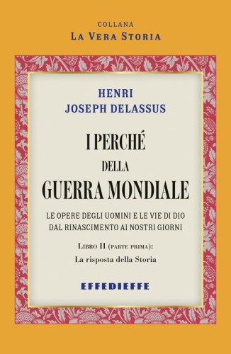 I perch&eacute; della Guerra Mondiale