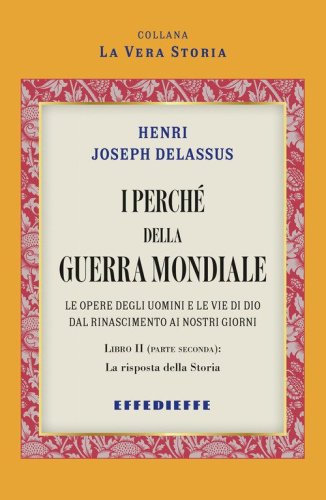 I perch&eacute; della Guerra Mondiale