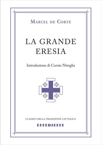 La grande eresia