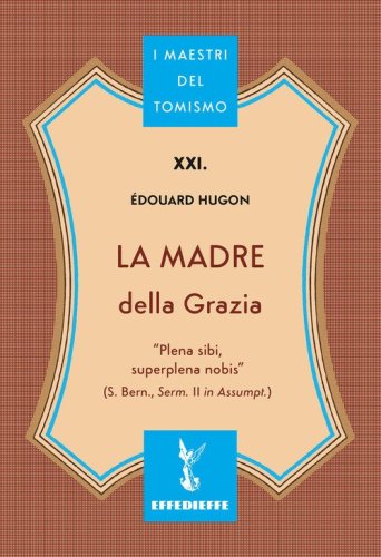 La madre della grazia
