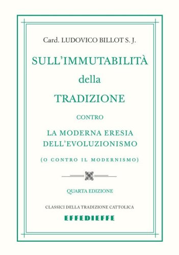 Sull'immutabilit&agrave; della tradizione