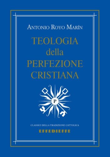 Teologia della perfezione cristiana