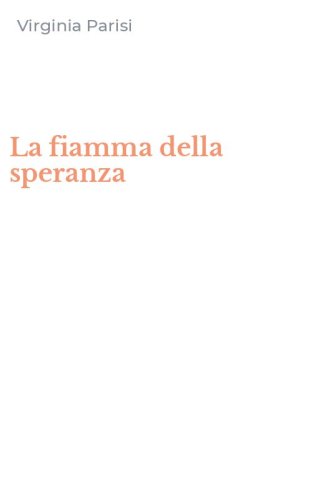 La fiamma della speranza