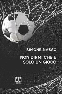 Non dirmi che &egrave; solo un gioco