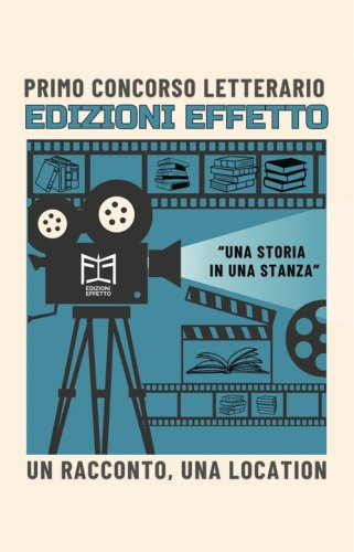&laquo;Una storia in una stanza&raquo;. Un racconto, una location