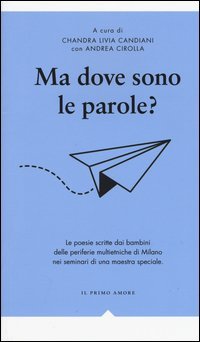 Ma dove sono le parole?