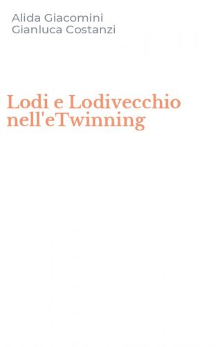 Lodi e Lodivecchio nell'eTwinning