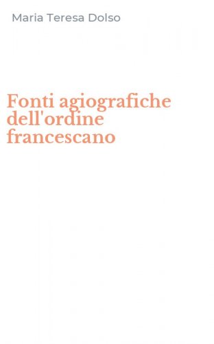 Fonti agiografiche dell'ordine francescano
