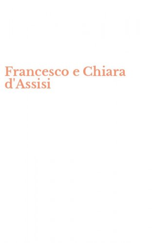 Francesco e Chiara d'Assisi