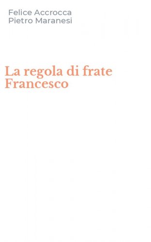 La regola di frate Francesco