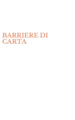 BARRIERE DI CARTA