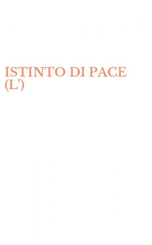 ISTINTO DI PACE (L')