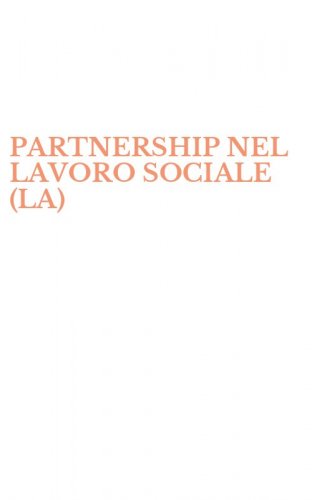 PARTNERSHIP NEL LAVORO SOCIALE (LA)