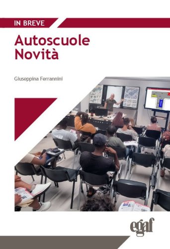 Autoscuole. Novit&agrave;