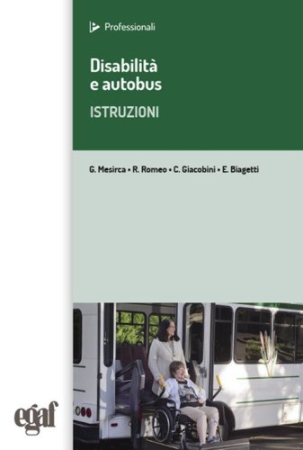 Disabilit&agrave; e autobus. Istruzioni