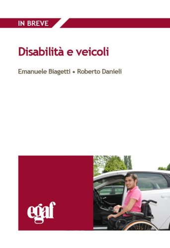 Disabilit&agrave; e veicoli