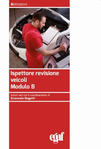 Ispettore revisione veicoli. Modulo B
