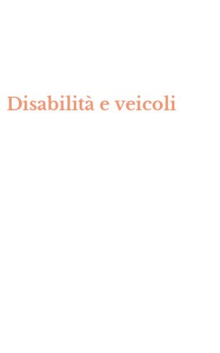 Disabilit&agrave; e veicoli