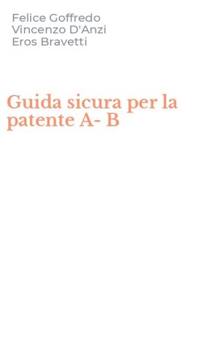 Guida sicura per la patente A-B