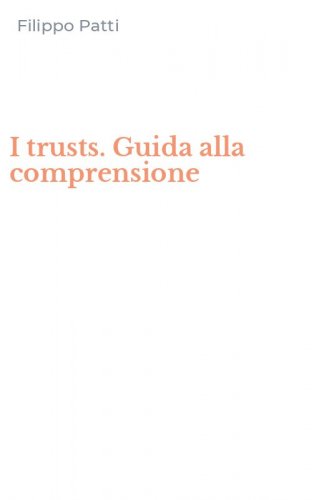 I trusts. Guida alla comprensione