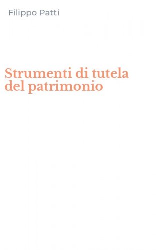 Strumenti di tutela del patrimonio