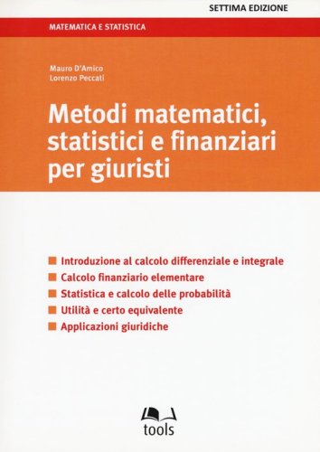 Metodi matematici, statistici e finanziari per giuristi