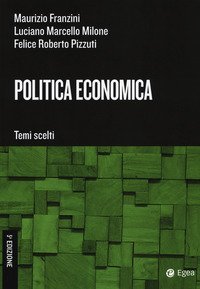 Politica economica. Temi scelti