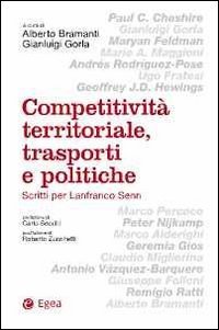 Competitivit&agrave; territoriale, trasporti e politiche