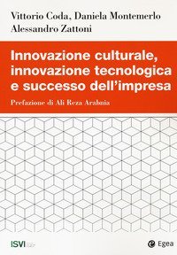 Innovazione culturale, innovazione tecnologica e successo dell'impresa