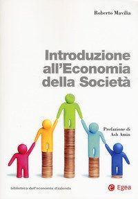 Introduzione all'economia della societ&agrave;
