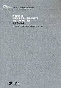 Le SICAF. Profili societari e regolamentari